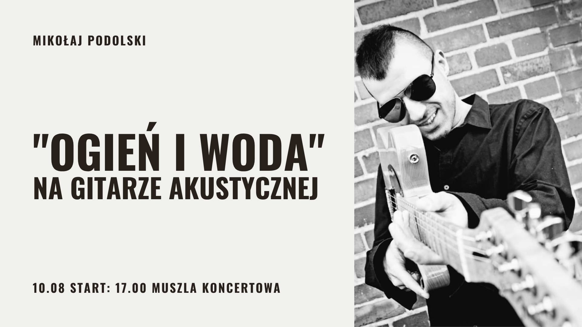Koncert Ogien i Woda na Gitarze Akustycznej
